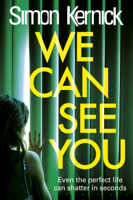 Simon Kernick - We Can See You artwork