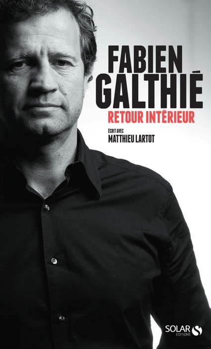 Fabien Galthié, Retour intérieur