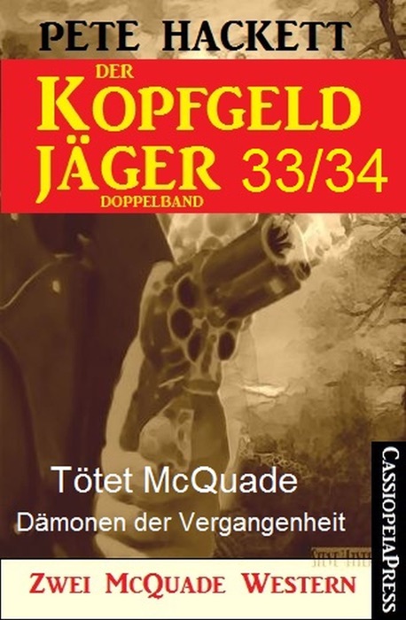 Der Kopfgeldjäger Folge 33/34  (Zwei McQuade Western)