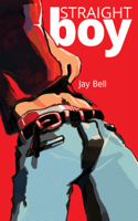 Jay Bell - Straight Boy artwork