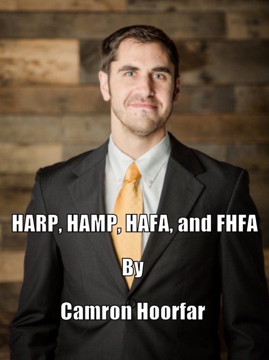 HARP, HAMP, HAFA, and FHFA