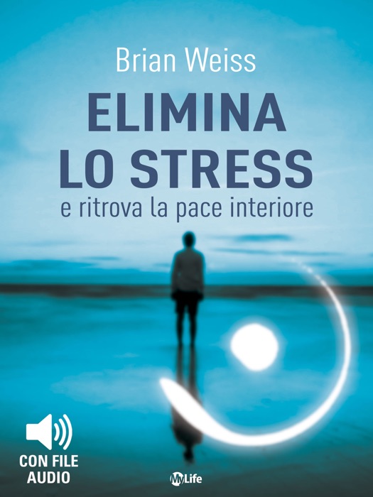 Elimina lo Stress e Ritrova la Pace Interiore