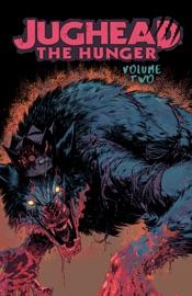 Jughead: The Hunger Vol. 2 - Frank Tieri & Joe Eisma by  Frank Tieri & Joe Eisma PDF Download
