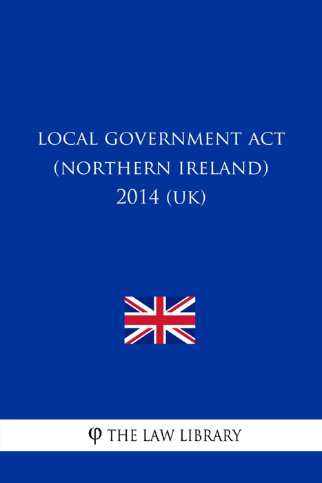 Local Government Act (Northern Ireland) 2014 (UK)