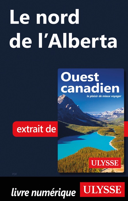 Le nord de l’Alberta