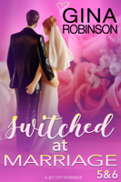 Gina Robinson - Switched at Marriage Episodes 5 & 6 artwork