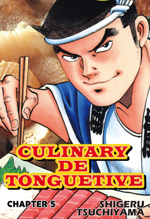 CULINARY DE TONGUETIVE Chapter 5