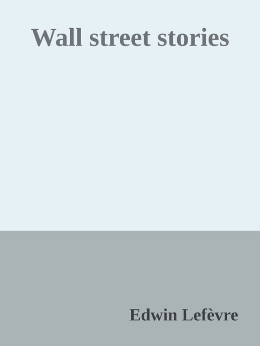 Wall street stories