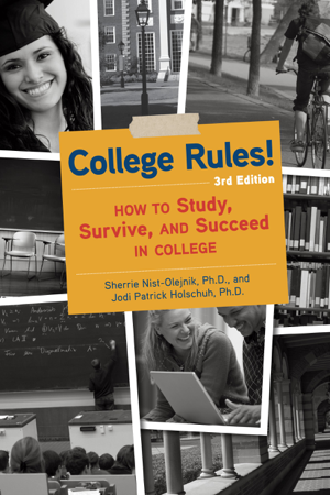 Read & Download College Rules!, 3rd Edition Book by Sherrie Nist-Olejnik & Jodi Patrick Holschuh Online