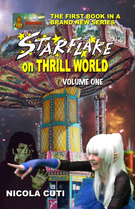 Starflake on Thrill World Volume 1