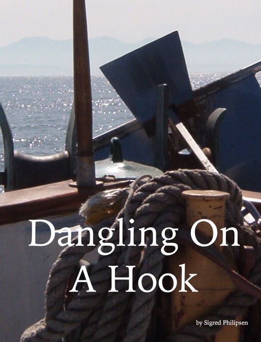 Dangling on a Hook