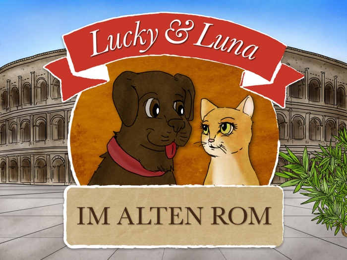 Lucky & Luna im alten Rom