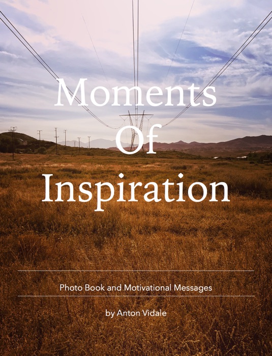 Moments of Inspiration