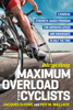 Roy Wallack, Jacques DeVore & Editors of Bicycling Magazine - Bicycling Maximum Overload for Cyclists artwork