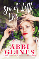 Abbi Glines - Sweet Little Lies artwork