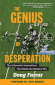 The Genius of Desperation - Doug Farrar & Louis Riddick
