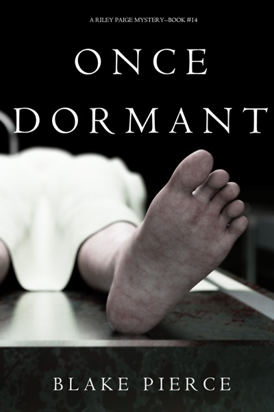 Once Dormant (A Riley Paige Mystery—Book 14)