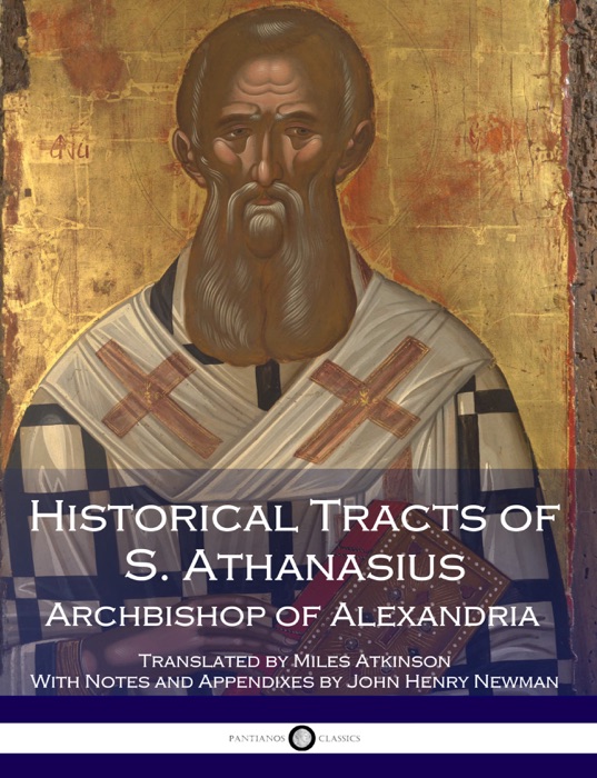 Historical Tracts of S. Athanasius