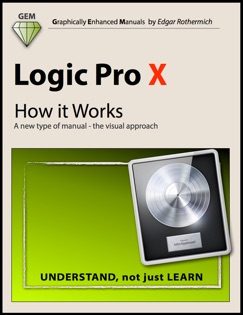 Logic Pro X - How It Works - Edgar Rothermich