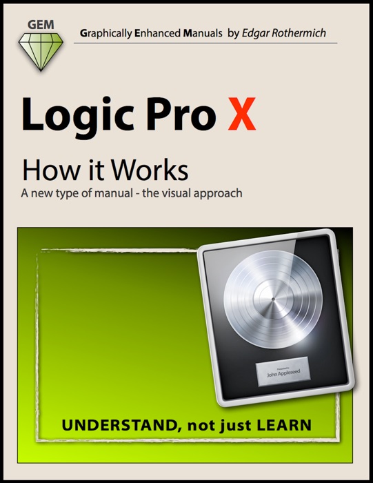 Logic Pro X - How It Works