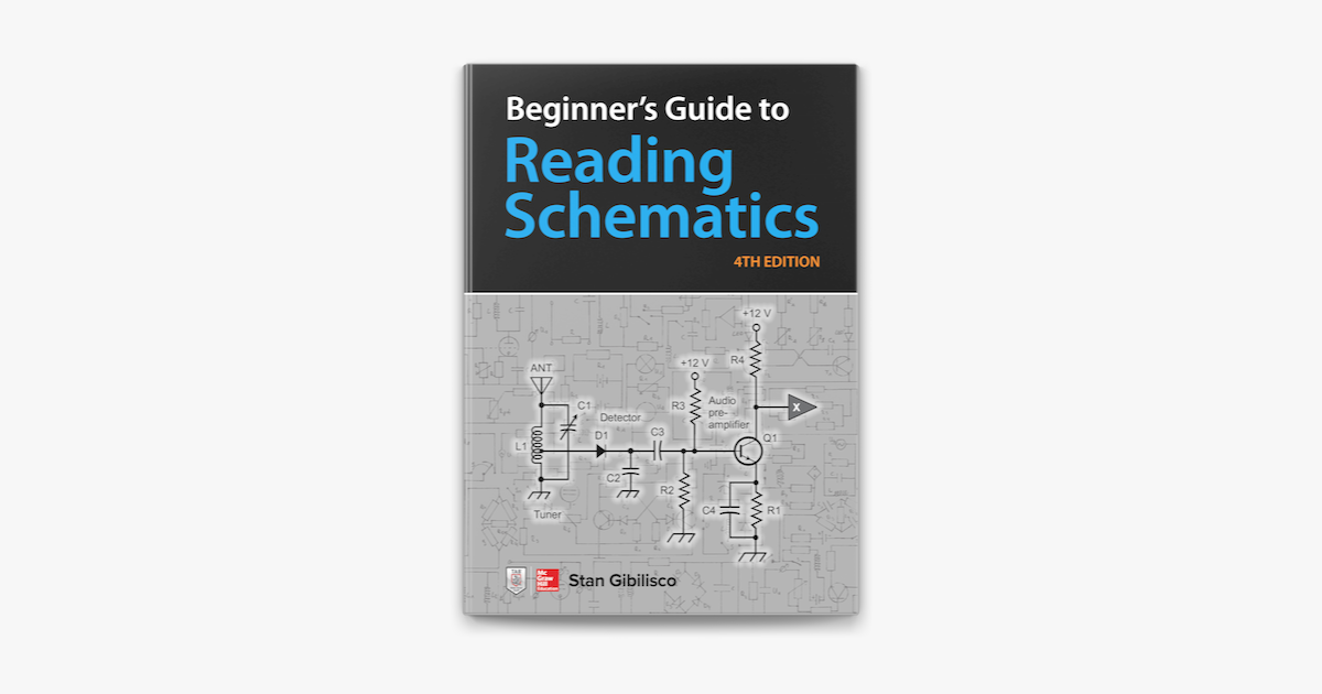 ‎Beginner's Guide To Reading Schematics, Fourth Edition On Apple Books