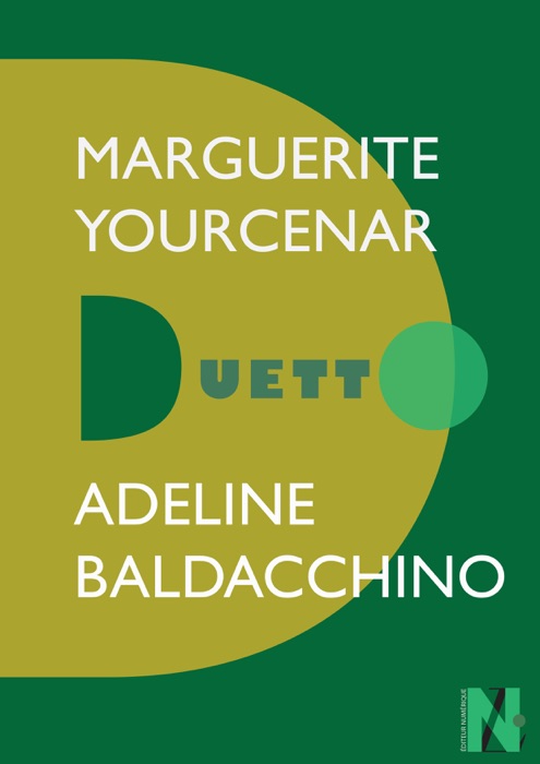 Marguerite Yourcenar - Duetto