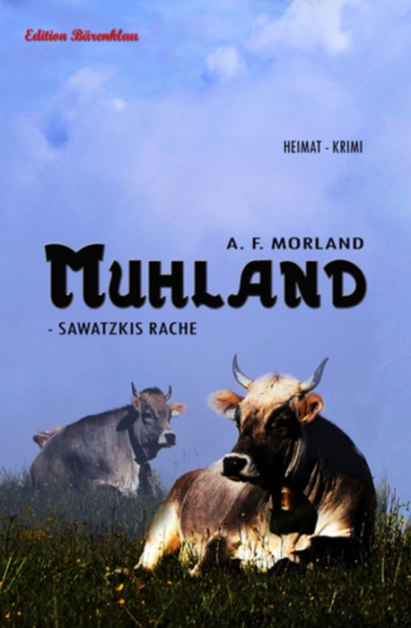 Muhland - Sawatzkis Rache