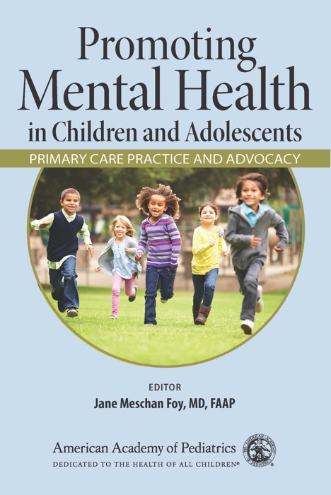 Promoting Mental Health in Children and Adolescents