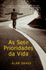 As Sete Prioridades da Vida - Alan Drake