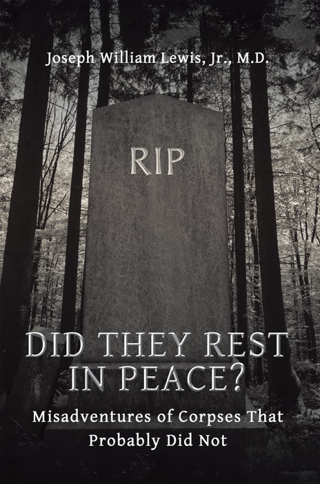 Did They Rest in Peace?