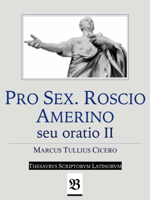 Pro Sex. Roscio Amerino