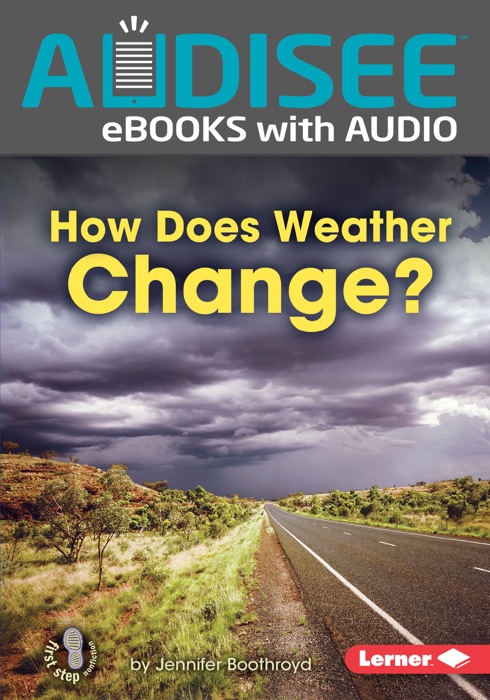 How Does Weather Change? (Enhanced Edition)