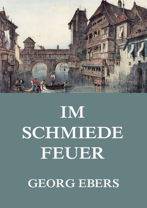 Im Schmiedefeuer