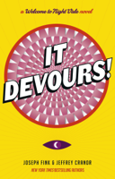 Joseph Fink & Jeffrey Cranor - It Devours! artwork