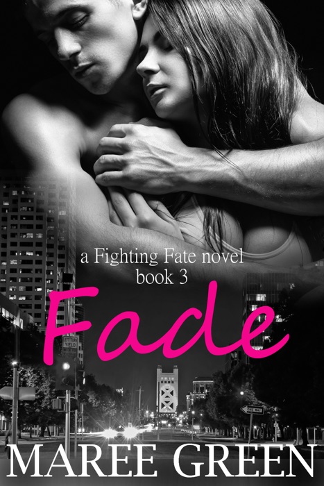 Fade: Fighting Fate #3