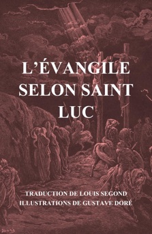 L'Evangile selon Saint Luc - Gustave Doré