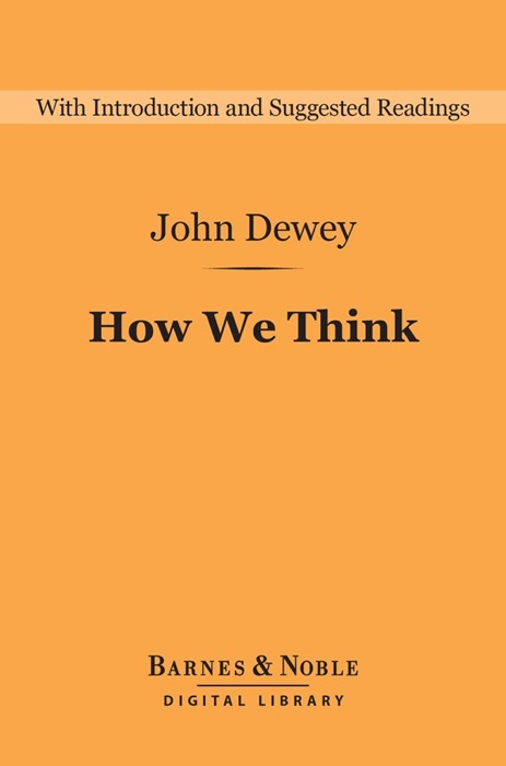 How We Think (Barnes & Noble Digital Library)