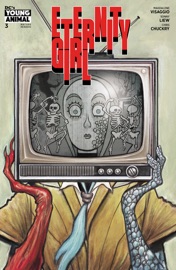 Eternity Girl (2018-2018) #3 - Magdalene Visaggio & Sonny Liew by  Magdalene Visaggio & Sonny Liew PDF Download