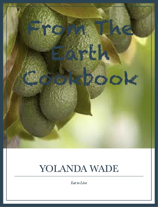 From The Earth Cookbook