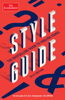 The Economist Style Guide - The Economist & Ann Wroe