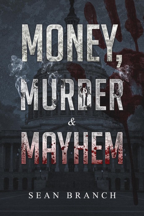 Money, Murder & Mayhem