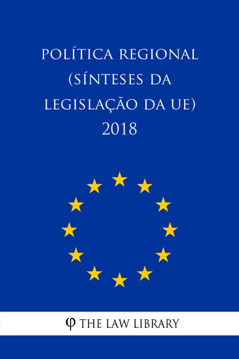 Política regional (Sínteses da legislação da UE) 2018