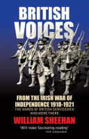 William Sheehan - British Voices of the Irish War of Independence artwork