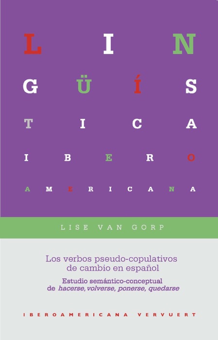 Los verbos pseudo-copulativos de cambio en español