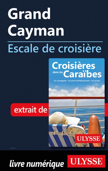 Grand Cayman - Escale de croisière