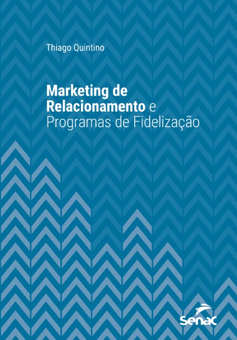 Marketing de relacionamento e programas de fidelização