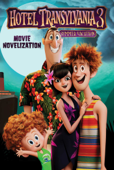 Hotel Transylvania 3 Movie Novelization - Stacia Deutsch