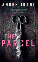 Anosh Irani - The Parcel artwork