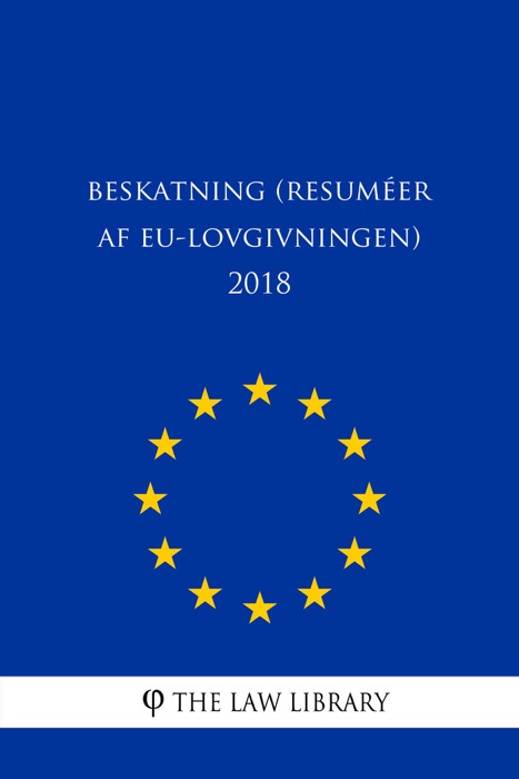 Beskatning (Resuméer af EU-lovgivningen) 2018