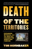 Tim Hornbaker - Death of the Territories artwork